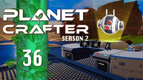 Upgrading the Drones! | Planet Crafter S2E36