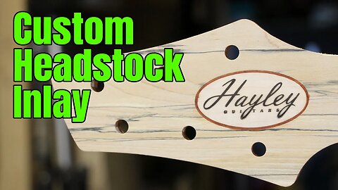 Making and Installing the Headstock Logo Inlay | Building an Acoustic Guitar