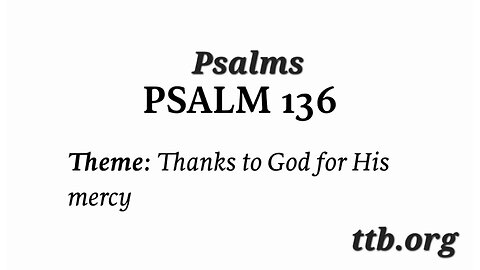 Psalm Chapter 136 (Bible Study)