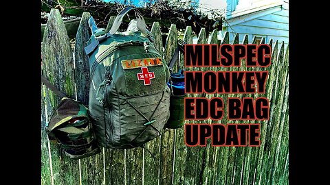 MilSpec Monkey EDC Bag Update