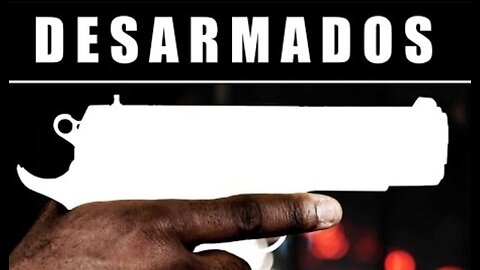 Disarmed /Desarmados : Documentário sobre o Desarmamento no Brasil.