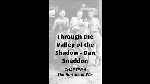 Through the Valley of the Shadow, By Daniel C. Snaddon, Chapter 5