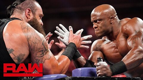 Arm Wrestling Match - Braun Strowman vs. Bobby Lashley