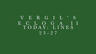 Vergil Ecloga II Lines 23–27