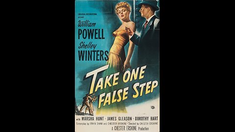 Take One False Step (1949) | Directed by Chester Erskine