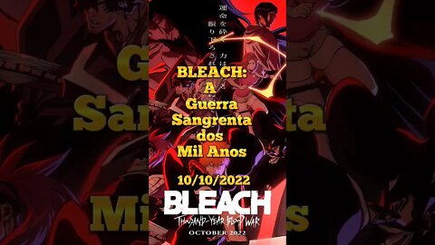 BLEACH: A GUERRA SANGRENTA DOS MIL ANOS. TEASER ESPECIAL. #shorts #bleach