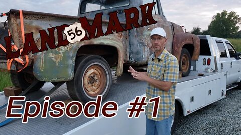 Landmark '56 Project Episode #1