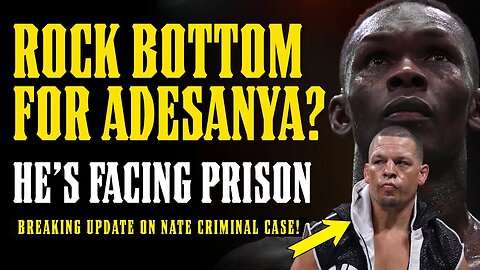 Israel Adesanya FACING PRISON After DUI ARREST & MAJOR Nate Diaz Criminal Case UPDATE!!