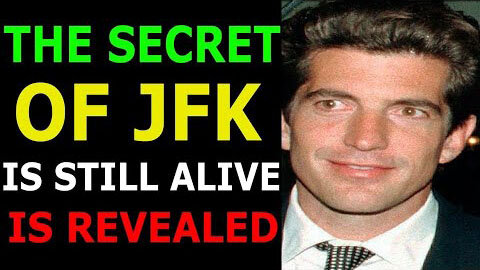 THE SECRET OF JFK JR IS STILL ALIVE IS REVEALED UPDATE