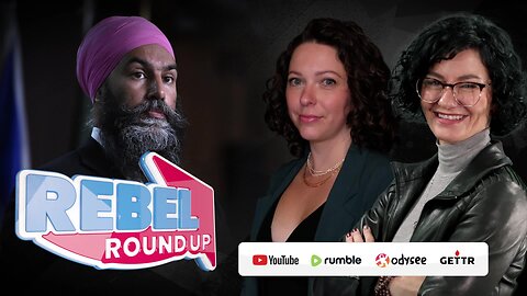 Rebel Roundup | Will Singh trigger an election, Encampments everywhere, Naming Nazis helps Russia