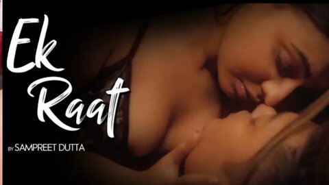 Ek Raat | Sampreet Dutta | Romantic Song | Hot Romantic Love Story | Romantic Video | Official Video