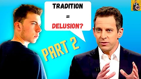 Tradition is NOT Delusional | REACTION PART 2 - Jordan Peterson vs Sam Harris