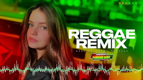 Walk On Water - Love Is Gone (Reggae Remix Internacional)