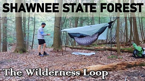 Shawnee State Forest Wilderness Loop | Ohio Hiking and Backpacking