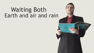 Waiting Both - Earth and air and rain - Finzi