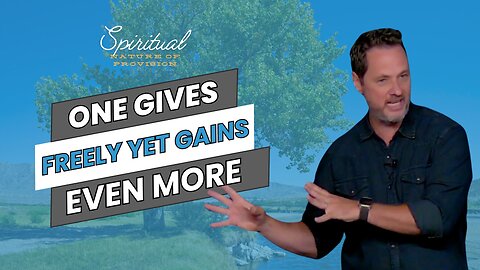 One Gives Freely Yet Gains Even More - Clint Byars