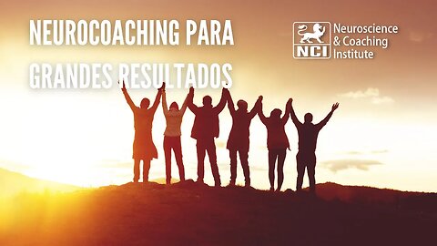 Curso de Coaching | Neurocoaching para grandes resultados | Motivación