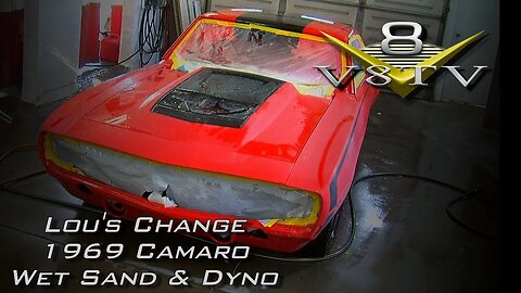 Supercharged Pro-Touring 1969 Camaro "Lou's Change" Wet sanding The Clear, Dyno Break-in