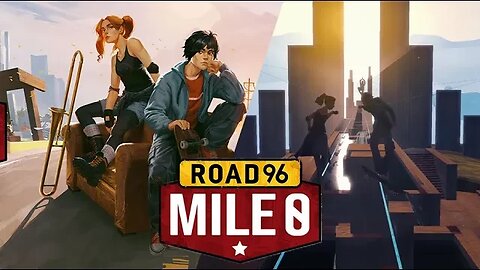 Road 96 Mile Zero | Story Based Skater Adventure