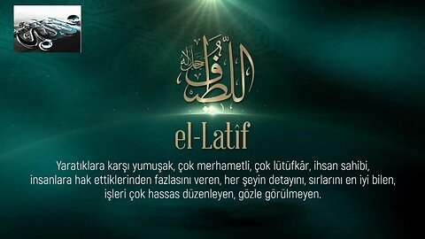 #dua #esmaülhüsna Esma'ül Hüsna Duaları / EL LATİF (c.c.)