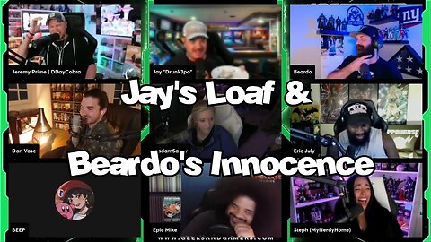 Jay's Loaf & Beardo's Innocence - G&G Highlights