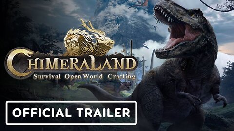 Chimeraland - Official Launch Trailer