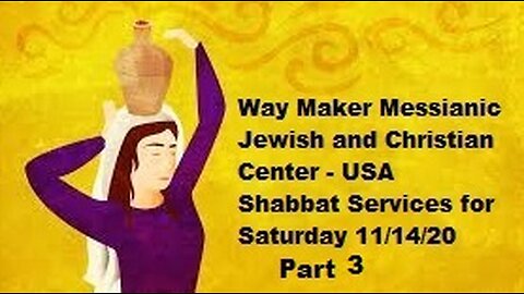 Parashat Chayei Sarah - Shabbat Service for 11.14.20 - Part 3