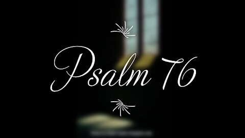 Psalm 76 | KJV