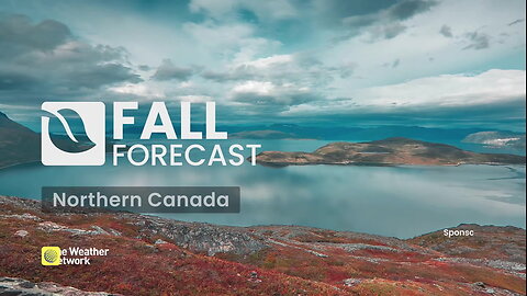 Northern Canada's 2024 Fall Forecast: Pacific storms could mean a wet season ahead