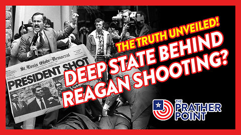 REAGAN ASSASSINATION ATTEMPT WAS DEEP STATE TOO!