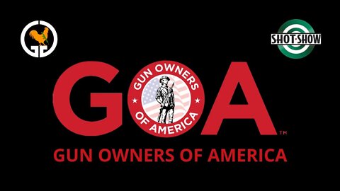 Gun Owners of America - SHOT Show 2022