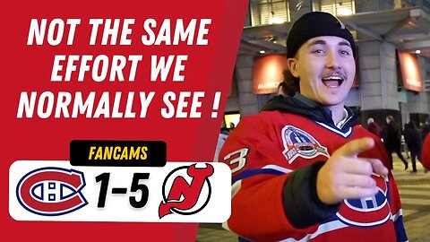 NOT THE SAME EFFORT WE USUALLY SEE ! | MTL 1-5 NJD | FANCAM