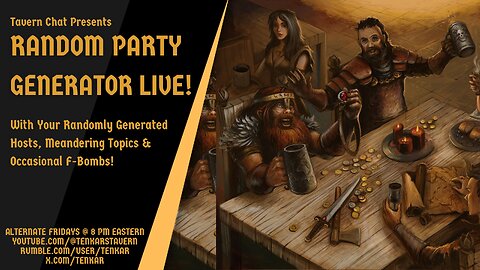 Random Party Generator Live! Tonight - Friday, September 13th @ 8PM ET