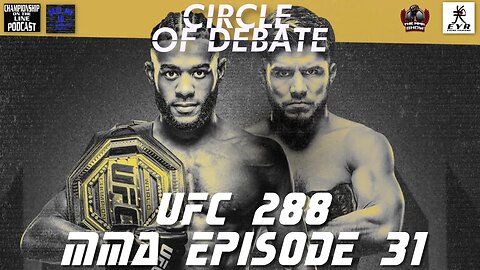 Circle Of Debate MMA Episode 31