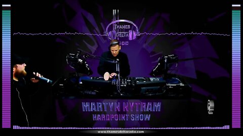 MARTYN NYTRAM, JESSE WRITES PART 1 - HARDPOINT SHOW - Thames Delta Radio