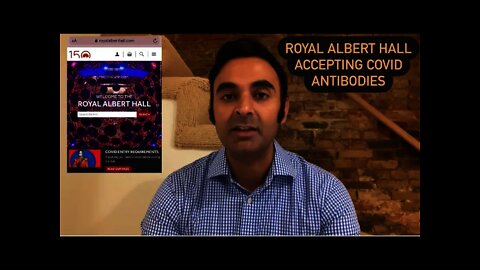 ROYAL ALBERT HALL, UK, now accepts COVID ANTIBODIES natural immunity