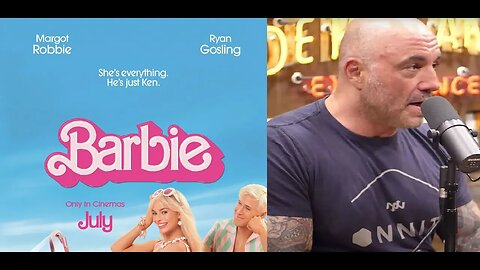 Joe Rogan Defends BARBIE, Claims It's NOT Anti-Man & Says It's a Fun Silly Doll Movie