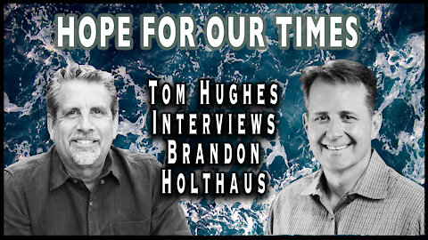 Tom Hughes Interviews Brandon Holthaus