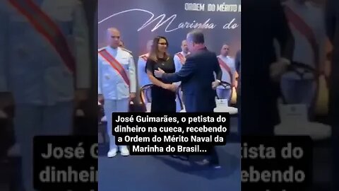 Deputado que foi pego com dinheiro na cueca recebe Mérito da Marinha do Brasil