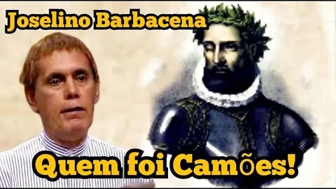 Escolinha do Professor Raimundo; Joselino Barbacena, Quem foi Camões!