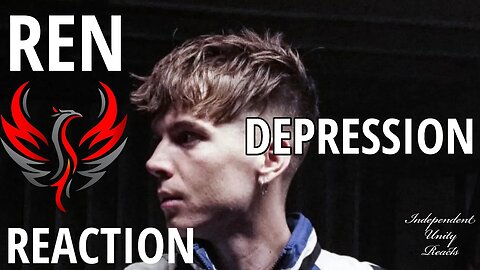 Ren - "Depression" Reaction