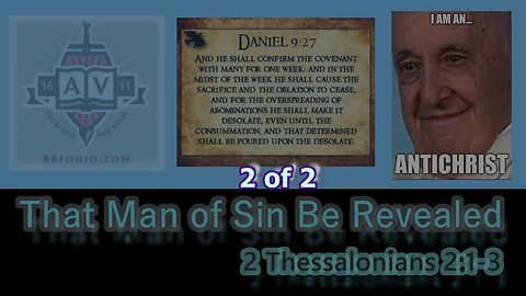 016 That Man of Sin Be Revealed (2 Thessalonians 2:1-3) 2 of 2