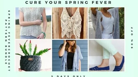 Spring Fever Pattern Bundle Reveal 90% Off and a Free Pattern With Purchase