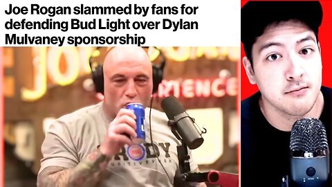 JOE ROGAN SLAMMED BY FANS FOR DEFENDING BUD LIGHT OVER DYLAN MULVANEY SPONSORSHIP