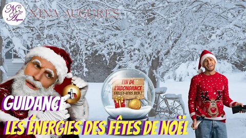 Les énergies des fêtes de Noël - 22/11/2022