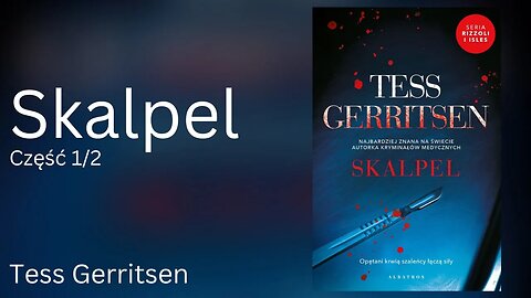 Skalpel Część 1/2, Cykl: Rizzoli/Isles (tom 2) - Tess Gerritsen