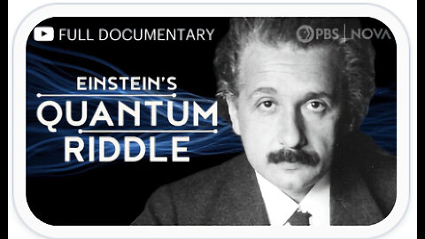 Einstein's Quantum Riddle | Full Documentary | NOVA | PBS