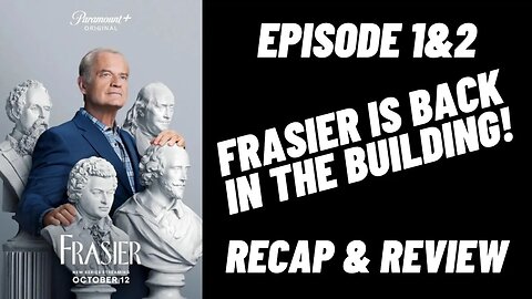 Frasier Reboot (2023) Review - Episode 1&2 - Paramount Plus