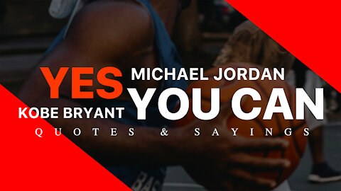 Michael Jordan, Kobe Bryant - The Inspiring Story