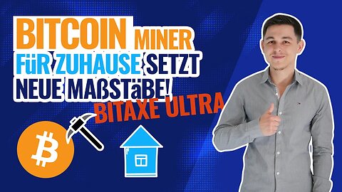 Neuer Bitcoin Miner für zu Hause setzt neue effizienz Maßstäbe - Bitaxe ultra